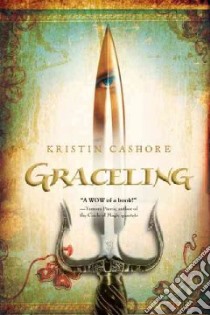 Graceling libro in lingua di Cashore Kristin