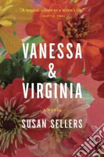 Vanessa & Virginia libro in lingua di Sellers Susan