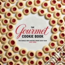 The Gourmet Cookie Book libro in lingua di Magazine Gourmet