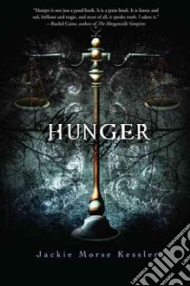 Hunger libro in lingua di Kessler Jackie Morse