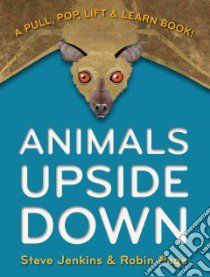 Animals Upside Down libro in lingua di Jenkins Steve, Page Robin