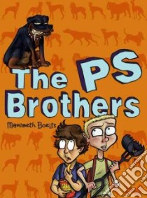 The PS Brothers libro in lingua di Boelts Maribeth