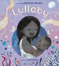 Lullaby libro in lingua di Hughes Langston, Qualls Sean (ILT)