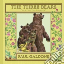The Three Bears libro in lingua di Galdone Paul