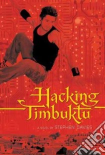 Hacking Timbuktu libro in lingua di Davies Stephen