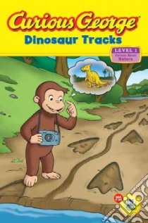 Curious George Dinosaur Tracks libro in lingua di Rey H. A.