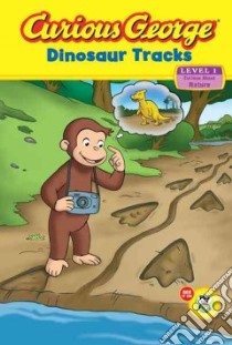 Curious George Dinosaur Tracks libro in lingua di Tibbott Julie (ADP)
