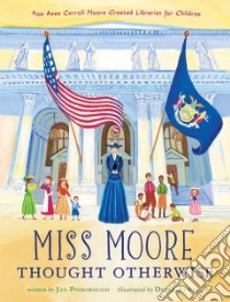 Miss Moore Thought Otherwise libro in lingua di Pinborough Jan, Atwell Debby (ILT)