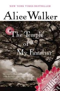 The Temple of My Familiar libro in lingua di Walker Alice