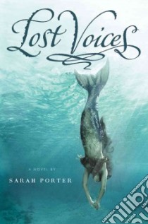 Lost Voices libro in lingua di Porter Sarah