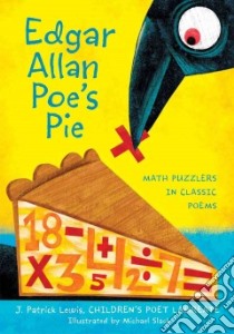 Edgar Allan Poe's Pie libro in lingua di Lewis J. Patrick, Slack Michael (ILT)