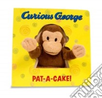 Curious George Pat-a-cake libro in lingua di Not Available (NA)