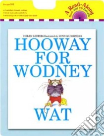 Hooway for Wodney Wat libro in lingua di Lester Helen, Munsinger Lynn (ILT)