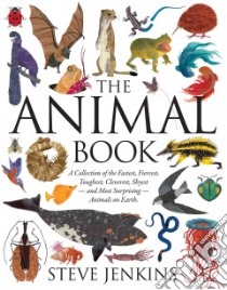 The Animal Book libro in lingua di Jenkins Steve, Jenkins Steve (ILT)