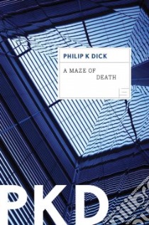 A Maze of Death libro in lingua di Dick Philip K.