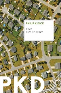Time Out of Joint libro in lingua di Dick Philip K.