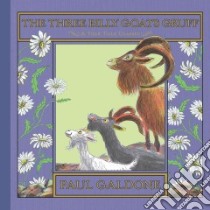The Three Billy Goats Gruff libro in lingua di Galdone Paul