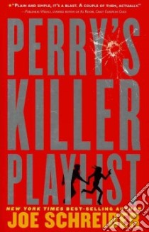 Perry's Killer Playlist libro in lingua di Schreiber Joe