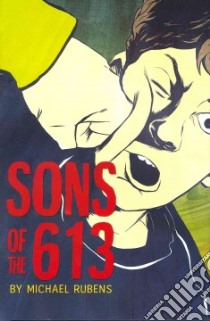 Sons of the 613 libro in lingua di Rubens Michael