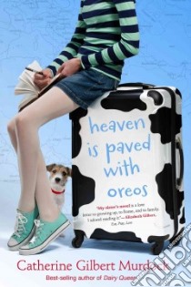 Heaven Is Paved With Oreos libro in lingua di Murdock Catherine Gilbert
