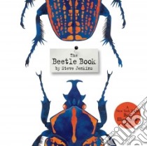 The Beetle Book libro in lingua di Jenkins Steve