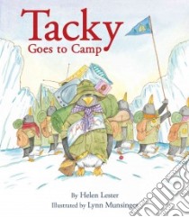 Tacky Goes to Camp libro in lingua di Lester Helen, Munsinger Lynn (ILT)