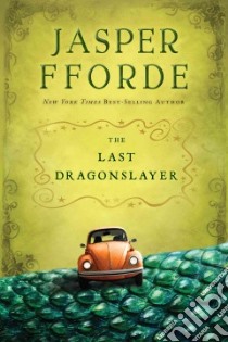 The Last Dragonslayer libro in lingua di Fforde Jasper