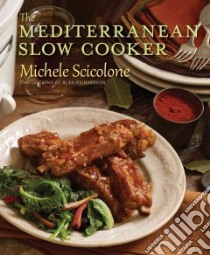 The Mediterranean Slow Cooker libro in lingua di Scicolone Michele