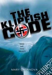 The Klipfish Code libro in lingua di Casanova Mary