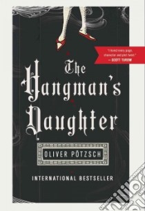 The Hangman's Daughter libro in lingua di Potzsch Oliver, Chadeayne Lee (TRN)