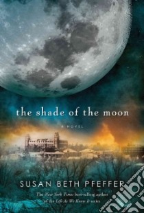 The Shade of the Moon libro in lingua di Pfeffer Susan Beth