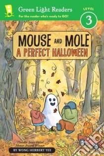 Mouse and Mole A Perfect Halloween libro in lingua di Yee Wong Herbert