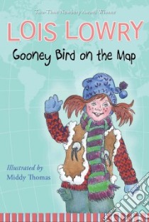Gooney Bird on the Map libro in lingua di Lowry Lois, Thomas Middy (ILT)