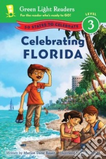 Celebrating Florida libro in lingua di Bauer Marion Dane, Canga C. B. (ILT)