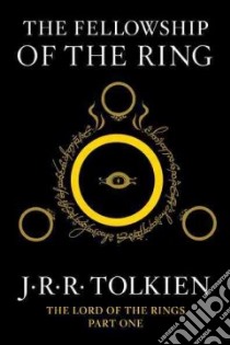 The Fellowship of the Ring libro in lingua di Tolkien J. R. R.