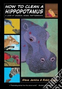 How to Clean a Hippopotamus libro in lingua di Jenkins Steve, Page Robin