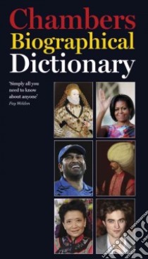 Chambers Biographical Dictionary libro in lingua di Chambers (COR)