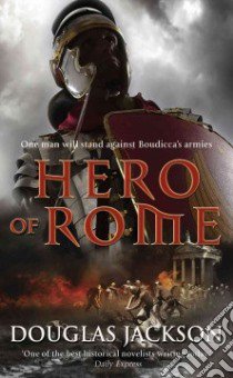 Hero of Rome libro in lingua di Jackson Douglas