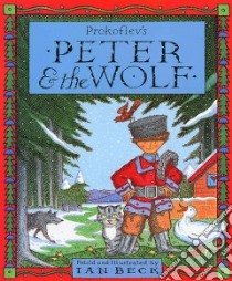 Peter & the Wolf libro in lingua di Beck Ian