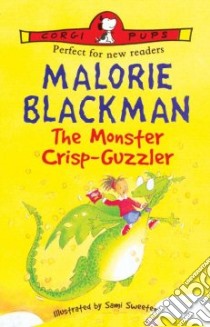 The Monster Crisp-Guzzler libro in lingua di Blackman Malorie, Sweeten Sami (ILT)