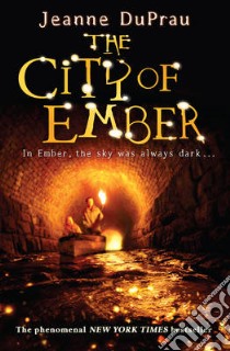 City of Ember libro in lingua di Jeanne Du Prau