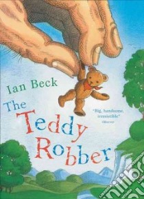 Teddy Robber libro in lingua di Ian Beck