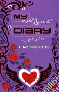 My Rocky Romance Diary libro in lingua di Liz Rettig