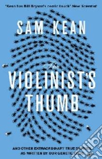 Violinist's Thumb libro in lingua di Sam Kean