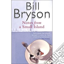 Notes from a small island libro in lingua di Bill Bryson
