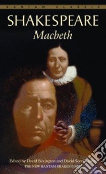 Macbeth libro in lingua di Shakespeare William, Bevington David (EDT), Kastan David Scott (EDT)