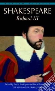 Richard III libro in lingua di Shakespeare William, Bevington David M. (EDT), Kastan David Scott (EDT)