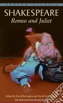 Romeo and Juliet libro in lingua di Shakespeare William, Bevington David M. (EDT), Kastan David Scott (EDT)
