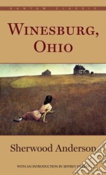 Winesburg, Ohio libro in lingua di Anderson Sherwood