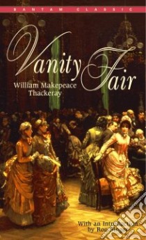 Vanity Fair libro in lingua di Thackeray William Makepeace